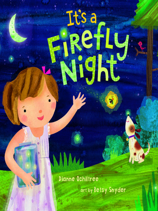 Title details for It's a Firefly Night by Dianne Ochiltree - Wait list